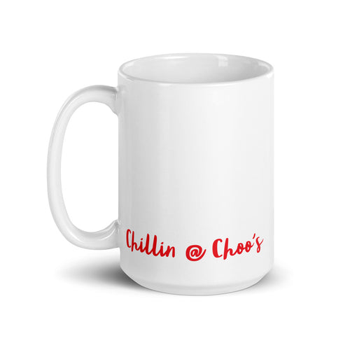 Bless Your Heart Chillin @ Choo's 15oz White Glossy Mug
