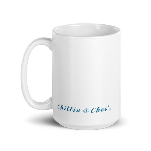 Let Faith Not Fear Be Your Compass Chillin @ Choo's 15oz White Glossy Mug