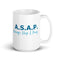 ASAP Always Stop & Pray Teals 1 Chillin @ Choo's 15oz White Glossy Mug