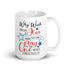 Why Wish Upon a Star When You Can Pray To The One Who Created It Chillin @ Choo's 15oz White Glossy Mug