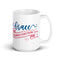 Grace Changes Everything Chillin @ Choo's 15oz White Glossy Mug