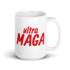 ultra MAGA Red Chillin @ Choo's 15oz White Glossy Mug