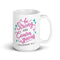 Deuteronomy 31:6 Be Strong & Courageous Chillin @ Choo's 15oz White Glossy Mug