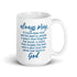 Always Pray Chillin @ Choo's 15oz White Glossy Mug