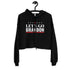 LET'S GO BRANDON White FJB Red Crop Black Hoodie