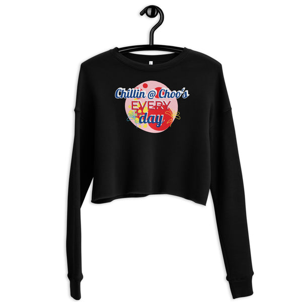 Chillin @ Choo's EVERY day Crop Sweatshirt